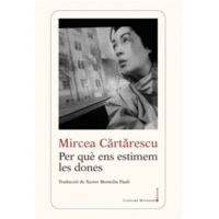 PER QUÈ ENS ESTIMEM LES DONES