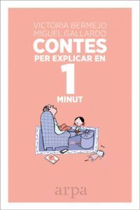 CONTES PER EXPLICAR EN 1 MINUT