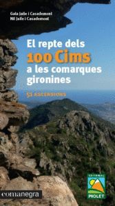 REPTE DELS 100 CIMS, EL