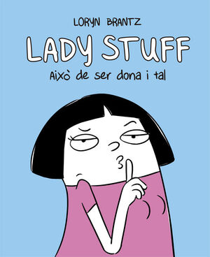 LADY STUFF