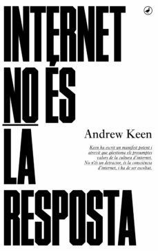 INTERNET NO ÉS LA RESPOSTA