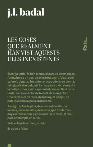 LES COSES QUE REALMENT HAN VIST AQUESTS ULLS INEXISTENTS