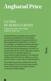 LA VIDA DE LA REBECCA JONES