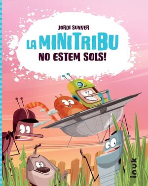 LA MINITRIBU 1: NO ESTEM SOLS!