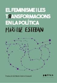 EL FEMINISME I LES TRANSFORMACIONS EN LA POLÍTICA