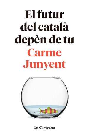 FUTUR DEL CATALA DEPEN DE TU, EL