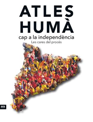 ATLES HUMÀ CAP A LA INDEPENDÈNCIA