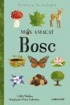 MÓN AMAGAT. BOSC