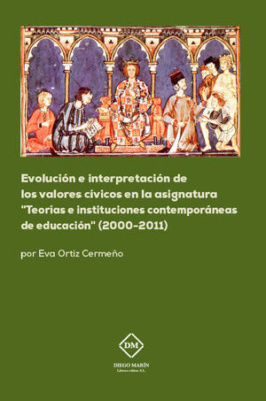 EVOLUCION E INTERPRETACION DE LOS VALORES CIVICOS EN LA ASIGNATURA TEORIAS E INSTITUCIONES CONTEMPORANEAS DE EDUCACION (2000-2011)