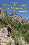 CIMS I MIRADORS DE MONTSERRAT. CAMINADES