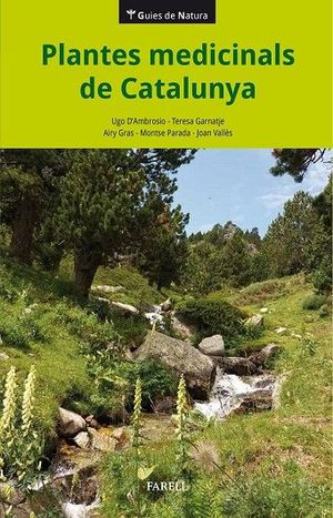 LES PLANTES MEDICINALS DE CATALUNYA