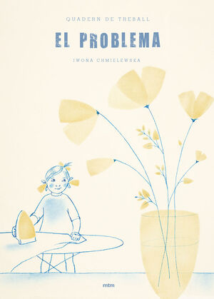 QUADERN DE TREBALL, EL PROBLEMA