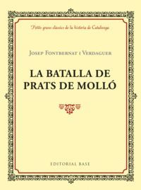 LA BATALLA DE PRATS DE MOLLÓ