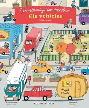 ELS VEHICLES. UN MÓN MÀGIC PER DESCOBRIR