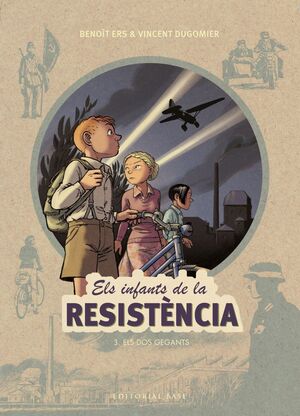 ELS INFANTS DE LA RESISTÈNCIA 3: ELS DOS GEGANTS