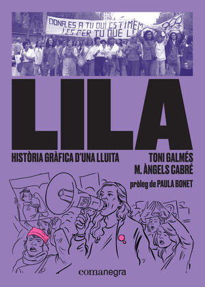 LILA: HISTÒRIA GRÀFICA DUNA LLUITA