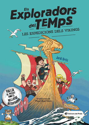 ELS EXPLORADORS DEL TEMPS 2: LES EXPEDICIONS DELS VIKINGS