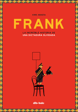 FRANK (XIX PREMI LLIBRETER 2018. ÀLBUM IL·LUSTRAT)