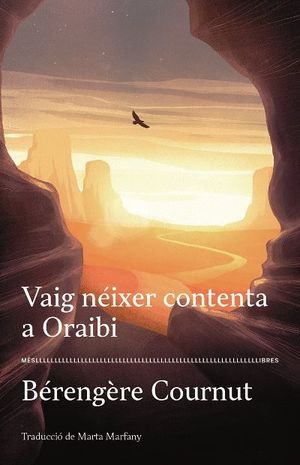 VAIG NÉIXER CONTENTA A ORAIBI