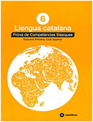 CATALÀ 6: PROVES COMPETÈNCIES BÀSIQUES - ED.2018