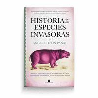 HISTORIA DE LAS ESPECIES INVASORAS