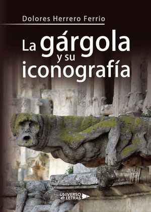 LA GÁRGOLA Y SU ICONOGRAFÍA