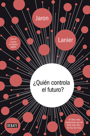 ¿QUIÉN CONTROLA EL FUTURO?