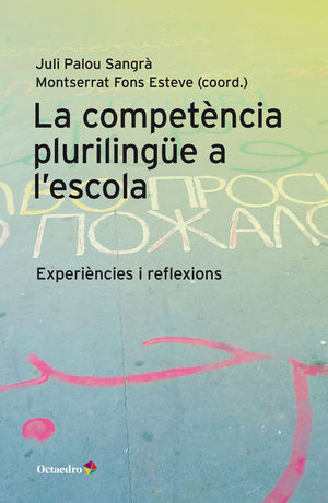 COMPETÈNCIA PLURILINGÜE A L'ESCOLA, LA