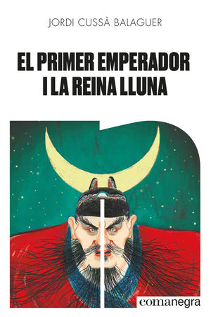 EL PRIMER EMPERADOR I LA REINA LLUNA