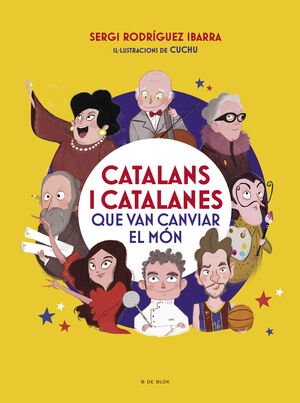 CATALANS I CATALANES QUE VAN CANVIAR EL MÓN