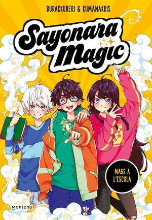 SAYONARA MAGIC 1. MAGS A L#ESCOLA (SAYONARA MAGIC 1)