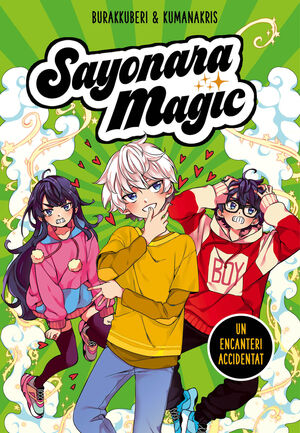 SAYONARA MAGIC 2 - UN ENCANTERI ACCIDENTAT