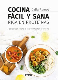 COCINA FÁCIL Y SANA RICA EN PROTEÍNAS