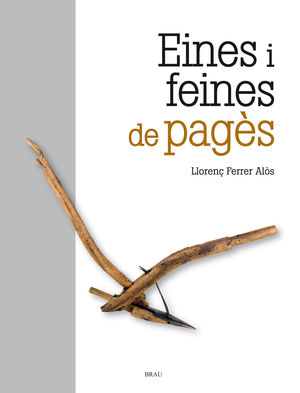 EINES I FEINES DE PAGÈS (2A ED.)