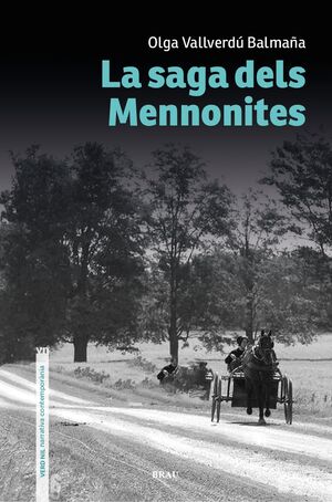 LA SAGA DELS MENNONITES