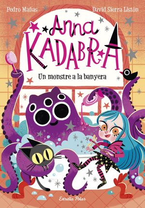 ANNA KADABRA 03: UN MONSTRE A LA BANYERA