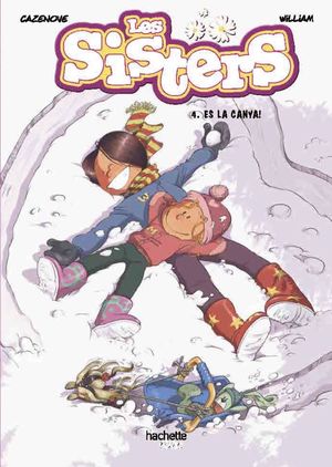 LES SISTERS 4: QUINA CANYA!