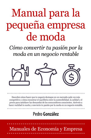 MANUAL PARA LA PEQUEÑA EMPRESA DE MODA