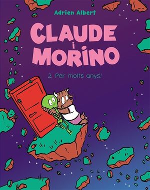 CLAUDE I MORINO 2. PER MOLTS ANYS! (CATALA)