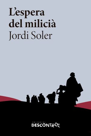 L'ESPERA DEL MILICIÀ