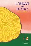 L´EDAT DEL BOSC