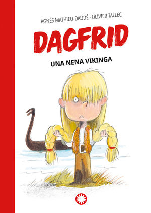 DAGFRID 1: UNA NENA VIKINGA