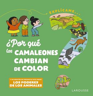 ¿POR QUÉ LOS CAMALEONES CAMBIAN DE COLOR?