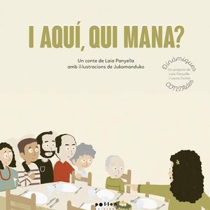 I AQUÍ, QUI MANA?