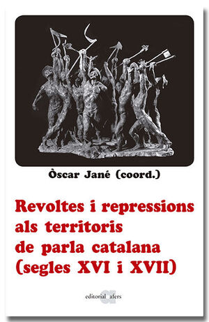 REVOLTES I REPRESSIONS ALS TERRITORIS DE PARLA CAT
