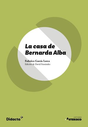 LA CASA DE BERNARDA ALBA (TEXTO ORIGINAL)