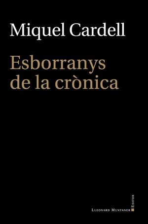 ESBORRANYS DE LA CRÒNICA