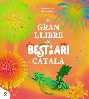 EL GRAN LLIBRE DEL BESTIARI CATALÀ