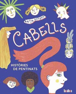 CABELLS: HISTÒRIES DE PENTINATS