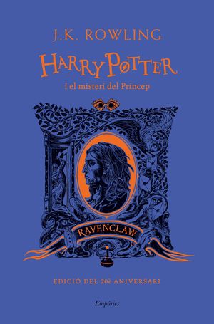 HARRY POTTER I EL MISTERI DEL PRINCEP RAVENCLAW